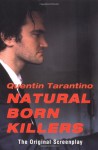 Natural Born Killers - Quentin Tarantino