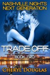 Trade Off - Cheryl Douglas