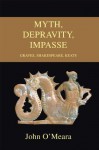 MYTH, DEPRAVITY, IMPASSE: Graves, Shakespeare, Keats - John O'Meara