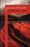 Meridiano de Sangue - Cormac McCarthy, Cássio de Arantes Leite