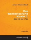 Das Wohltemperierte Klavier II. for Solo Piano - Bwv 870-893 (1740) - Johann Sebastian Bach