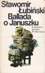 Ballada o Januszku - Sławomir Łubiński