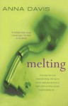 Melting (Audio) - Anna Davis, Anne Aldington