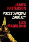 Pocztówkowi zabójcy - James Patterson, Liza Marklund