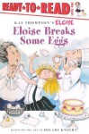 Eloise Breaks Some Eggs - Margaret McNamara, Tammie Speer Lyon