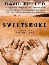 Sweetsmoke - David Fuller