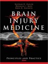 Brain Injury Medicine - Nathan D. Zasler, Ross D. Zafonte, Douglas I. Katz