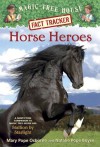 Horse Heroes (Magic Tree House Fact Tracker #27) - Mary Pope Osborne, Natalie Pope Boyce, Sal Murdocca