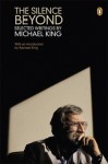 The Silence Beyond: Selected Writings by Michael King - Michael King