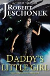 Daddy's Little Girl - Robert Jeschonek