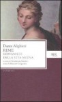 Rime giovanili e della Vita Nuova - Dante Alighieri, T. Barolini