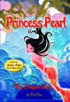 Princess Pearl (The Dragon Arch, #1) - Teri Tao