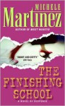 The Finishing School - Michele Martinez