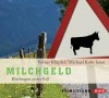 Milchgeld - Volker Klüpfel, Michael Kobr