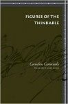 Figures of the Thinkable - Cornelius Castoriadis, Helen Arnold