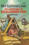 The Adventures of Huckleberry Finn - Deidre S. Laiken, Mark Twain