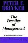 The Practice of Management - Peter F. Drucker