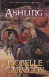 Ashling (The Obernewtyn Chronicles, #3) - Isobelle Carmody