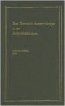 East Central and Eastern Europe in the Early Middle Ages - Florin Curta