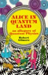 Alice in Quantumland - Robert Gilmore