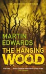 The Hanging Wood - Martin Edwards