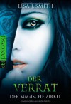 Der magische Zirkel - Der Verrat - L.J. Smith