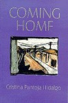 Coming Home - Cristina Pantoja Hidalgo