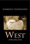 West - Kimberly Stedronsky