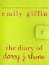 The Diary of Darcy J. Rhone - Emily Giffin