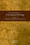 Oxford Readings in Philosophical Theology: Volume 2: Providence, Scripture, and Resurrection - Michael C. Rea