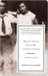 How I Came Into My Inheritance How I Came Into My Inheritance - Dorothy Gallagher