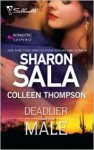 Deadlier Than the Male - Sharon Sala, Colleen Thompson