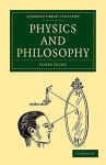 Physics and Philosophy - James Hopwood Jeans