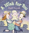 A Wish for You - Matt Novak