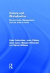 Unions and Globalisation: Governments, Management, and the State at Work - Fairbrother Pet, Peter Fairbrother, John O'Brien