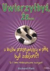 Uwierzyłbyś, że... u Majów przegrywający w piłkę byli zabijani?! To i inne niebezpieczne rozrywki - Richard Platt