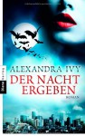 Der Nacht ergeben - Alexandra Ivy