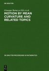 Motion By Mean Curvature And Related Topics: Proceedings Of The International Conference Held At Trento, July 20 24, 1992 - Giuseppe Buttazzo