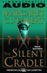 The Silent Cradle (2 Cassettes) - Margaret Cuthbert, Tonya Pinkins