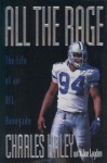 All the Rage: The Life of an NFL Renegade - Charles Haley