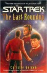 The Last Roundup (Star Trek: The Original Series) - Christie Golden