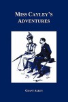 Miss Cayley's Adventures - Grant Allen