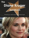 The Diane Kruger Handbook - Everything You Need to Know about Diane Kruger - Emily Smith