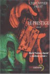 Le Prestige - Christopher Priest