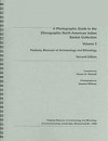 A Photographic Guide to the Ethnographic North American Indian Basket Collection, Volume 2 - Peabody Museum Of Archaeology and Ethnol