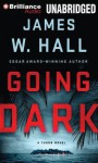 Going Dark - James W. Hall