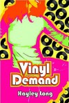 Vinyl Demand (Quick Reads) - Hayley Long