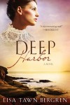 Deep Harbor - Lisa Tawn Bergren