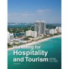 Marketing for Hospitality and Tourism (6th Edition) - Philip Kotler, John T. Bowen, James Makens