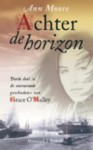 Achter de horizon - Ann Moore